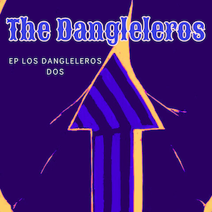 EP Los Dangleleros Dos